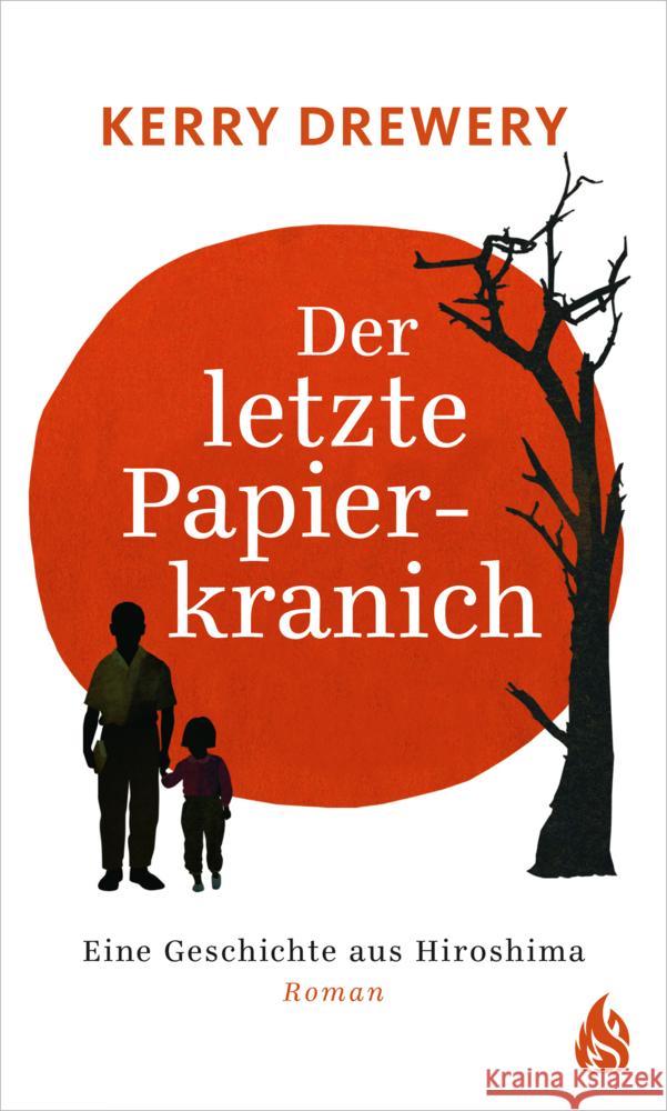 Der letzte Papierkranich : Eine Geschichte aus Hiroshima. Roman Drewery, Kerry 9783038800439