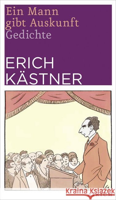 Ein Mann gibt Auskunft : Gedichte Kästner, Erich 9783038820062