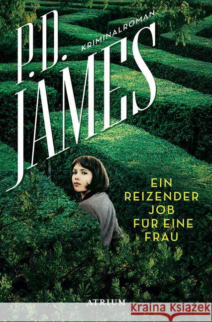 Ein reizender Job für eine Frau : Kriminalroman James, P. D. 9783038820239 Atrium Verlag