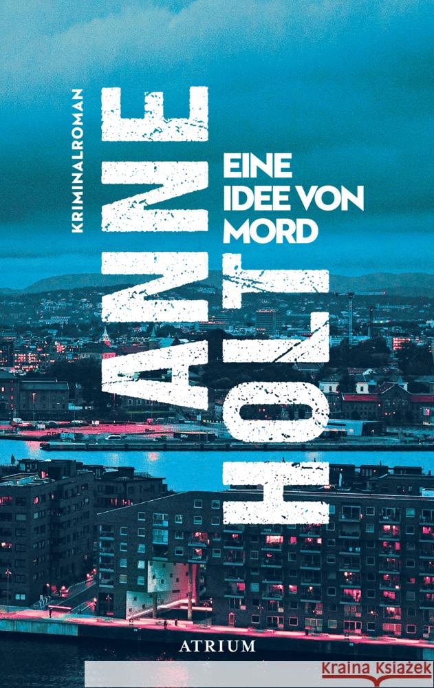 Eine Idee von Mord Holt, Anne 9783038820451