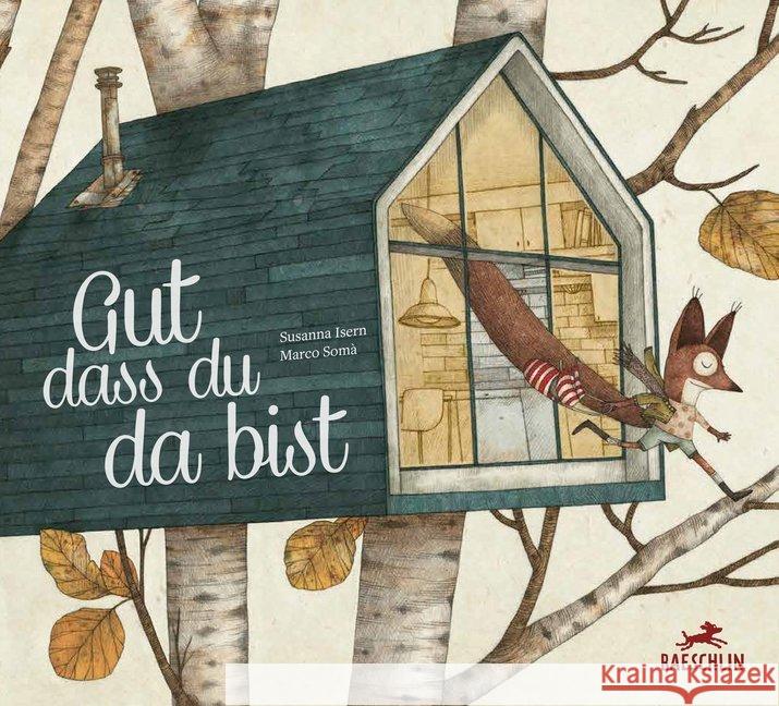 Gut, dass du da bist : Bilderbuch Isern, Susanna 9783038930143