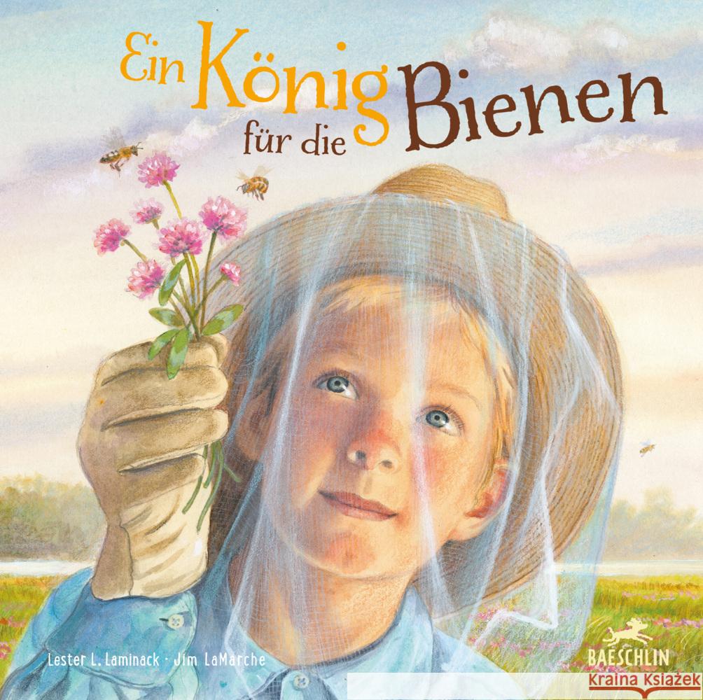 Ein König für die Bienen Laminack, Lester 9783038930440