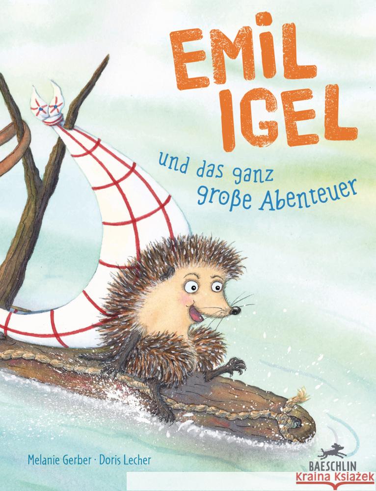 Emil Igel Gerber, Melanie 9783038930617 Baeschlin