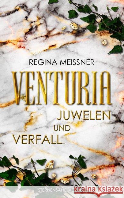 Venturia: Juwelen und Verfall Meißner, Regina 9783038960102