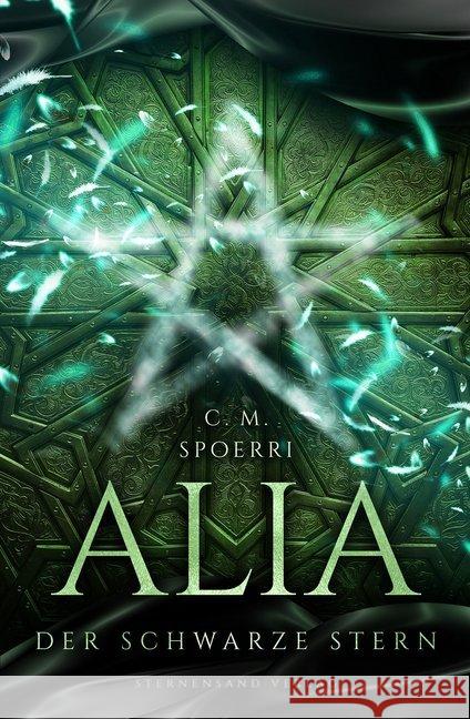 Alia - Der schwarze Stern Spoerri, C. M. 9783038960850 Sternensand Verlag