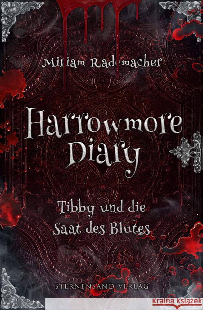 Harrowmore Diary (Band 2): Tibby und die Saat des Blutes Rademacher, Miriam 9783038963110