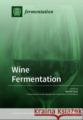 Wine Fermentation Harald Claus 9783038976745