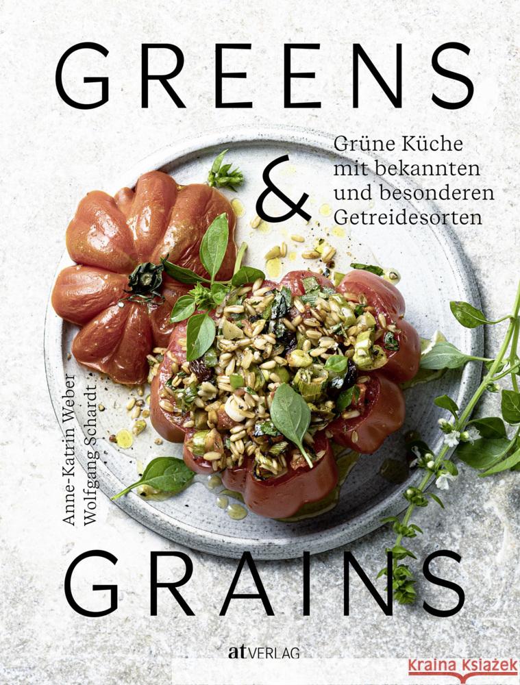 Greens & Grains Weber, Anne-Katrin 9783039021697