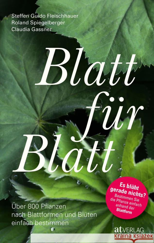 Blatt für Blatt Fleischhauer, Steffen Guido, Spiegelberger, Roland, Gassner, Claudia 9783039021758 AT Verlag