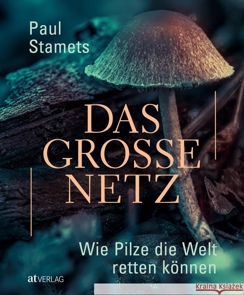 Das grosse Netz Stamets, Paul 9783039022243