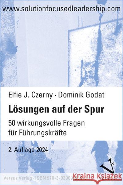 Lösungen auf der Spur Czerny, Elfie J., Godat, Dominik 9783039093380 Versus