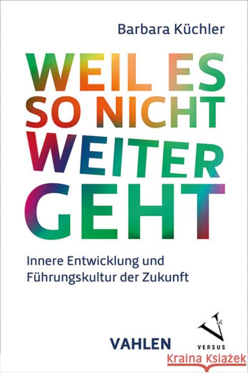 Weil es so nicht weitergeht Küchler, Barbara 9783039093526