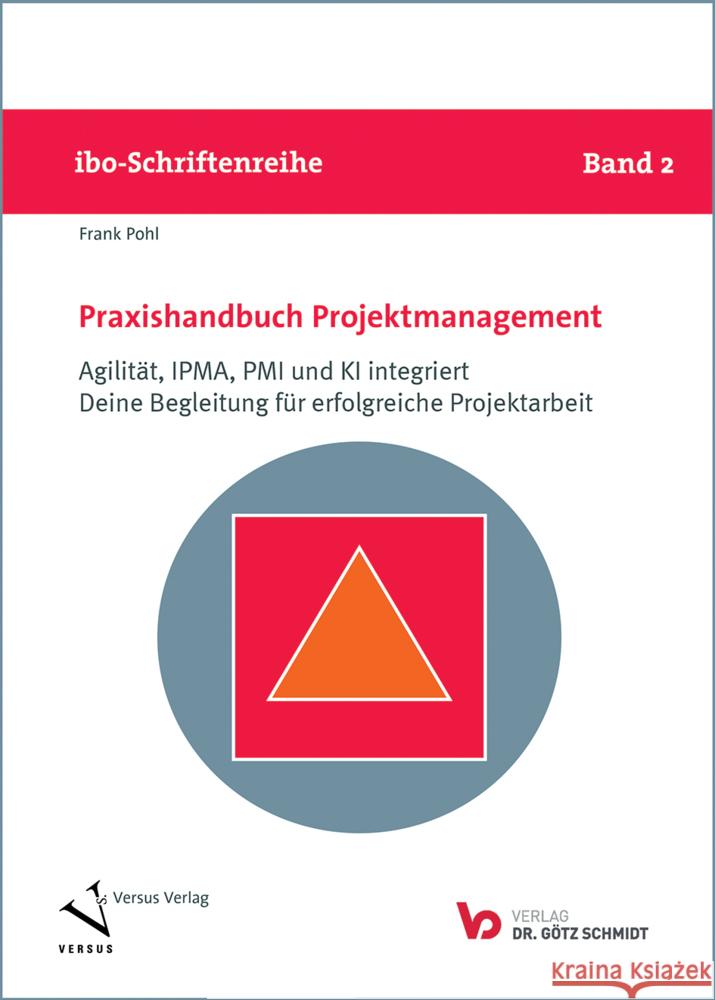 Praxishandbuch Projektmanagement Pohl, Frank 9783039093670