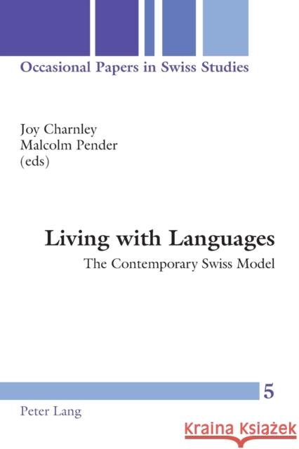 Living with Languages; The Contemporary Swiss Model Charnley, Joy 9783039100194 Verlag Peter Lang