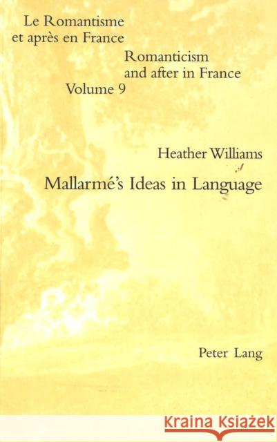 Mallarmé's Ideas in Language  9783039101627 Verlag Peter Lang