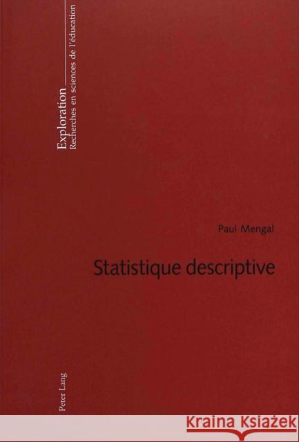 Statistique Descriptive: 7 E Édition Petitat, André 9783039102372 Peter Lang Gmbh, Internationaler Verlag Der W