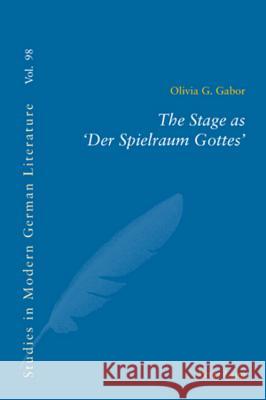 The Stage as 'Der Spielraum Gottes'  9783039102686 Verlag Peter Lang