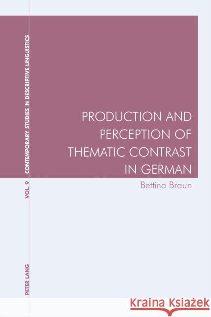 Production and Perception of Thematic Contrast in German  9783039105663 Verlag Peter Lang