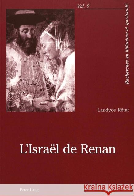 L'Israël de Renan Laudyce Retat Laudyce Raetat Gerard Nauroy 9783039106462 Peter Lang Gmbh, Internationaler Verlag Der W