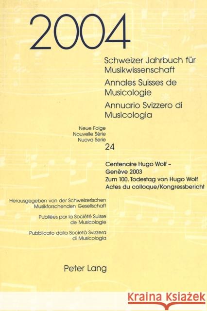 Schweizer Jahrbuch Fuer Musikwissenschaft- Annales Suisses de Musicologie- Annuario Svizzero Di Musicologia: Neue Folge / Nouvelle Série / Nuova Serie Ballmer, Christoph 9783039106950 Peter Lang Gmbh, Internationaler Verlag Der W