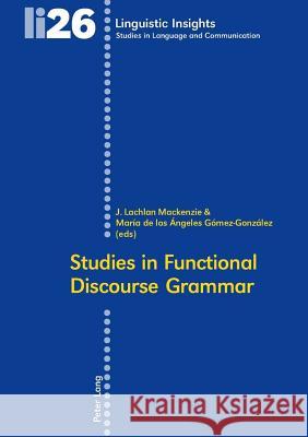 Studies in Functional Discourse Grammar  9783039106967 Verlag Peter Lang