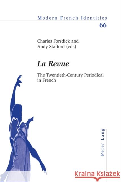 «La Revue»: The Twentieth-Century Periodical in French Collier, Peter 9783039109470 Peter Lang Gmbh, Internationaler Verlag Der W