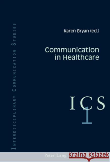 Communication in Healthcare  9783039111220 Verlag Peter Lang