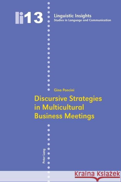 Discursive Strategies in Multicultural Business Meetings-: Second Printing Gotti, Maurizio 9783039112968