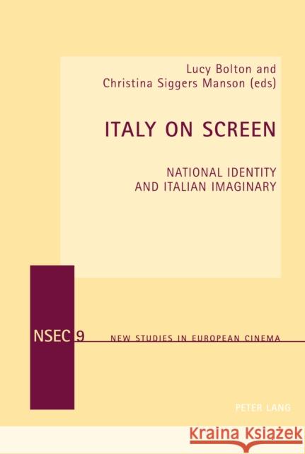 Italy on Screen: National Identity and Italian Imaginary Goodbody, Axel 9783039114160