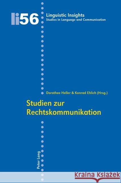 Studien zur Rechtskommunikation = Studien Zur Rechtskommunikation Gotti, Maurizio 9783039114368 Peter Lang Gmbh, Internationaler Verlag Der W