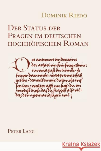 Der Status der Fragen im deutschen hochhöfischen Roman Birkhan, Helmut 9783039114818 Peter Lang Gmbh, Internationaler Verlag Der W