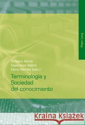 Terminología Y Sociedad del Conocimiento Rambla, Elena 9783039115938 Peter Lang Gmbh, Internationaler Verlag Der W