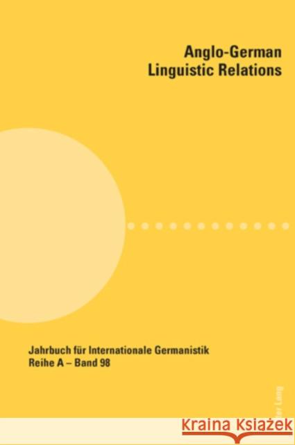 Anglo-German Linguistic Relations  9783039116560 Verlag Peter Lang