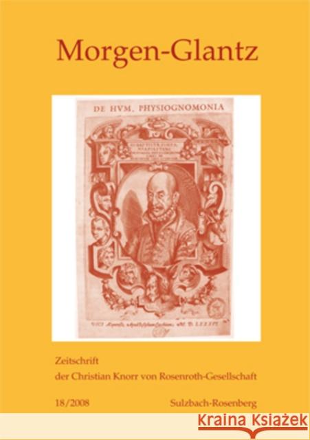 Morgen-Glantz 18/2008: Zeitschrift Der Christian Knorr Von Rosenroth-Gesellschaft Knorr Von Rosenroth Gesellschaft E V 9783039116867