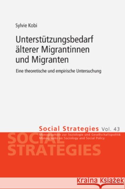 Unterstuetzungsbedarf Aelterer Migrantinnen Und Migranten: Eine Theoretische Und Empirische Untersuchung Mäder, Ueli 9783039116973 Peter Lang Gmbh, Internationaler Verlag Der W