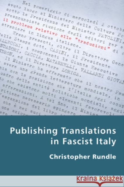 Publishing Translations in Fascist Italy Christopher Rundle 9783039118311