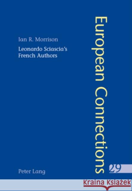Leonardo Sciascia's French Authors  9783039119110 Verlag Peter Lang