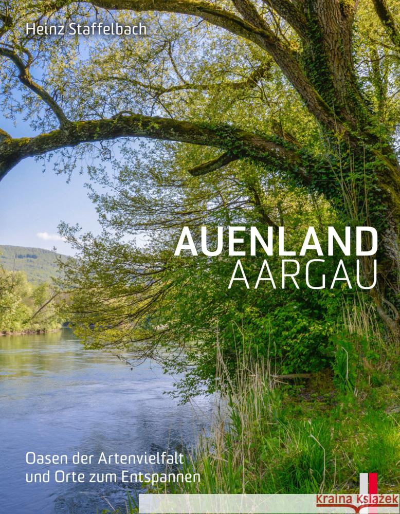 Auenland Aargau Staffelbach, Heinz 9783039130627