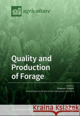 Quality and Production of Forage Vincenzo Tufarelli 9783039216741 Mdpi AG