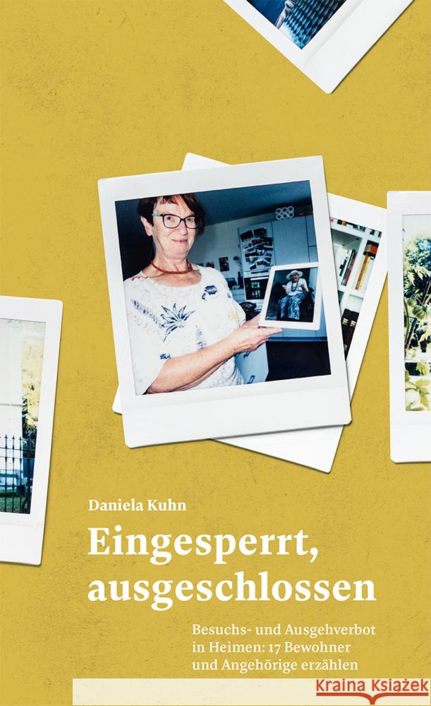 Eingesperrt, ausgeschlossen Kuhn, Daniela 9783039260102