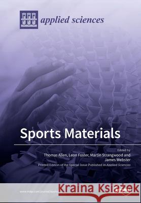 Sports Materials Thomas Allen Leon Foster Martin Strangwood 9783039281626