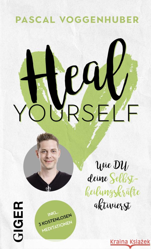 Heal yourself Voggenhuber, Pascal 9783039330294