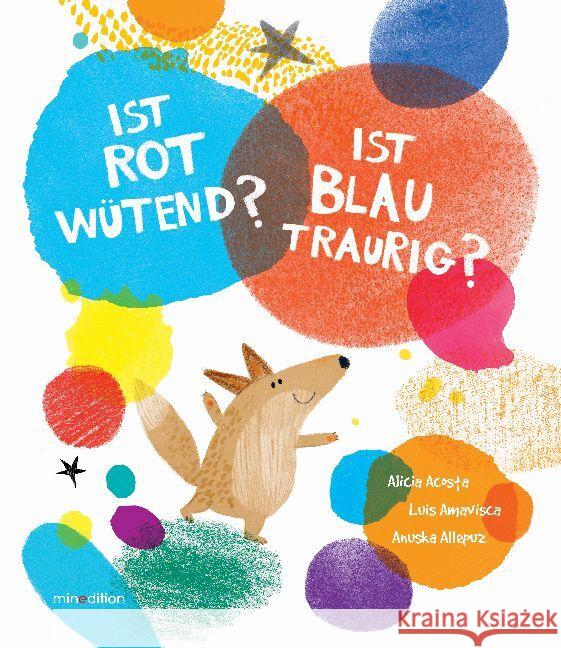 Ist ROT wütend? Ist BLAU traurig? Amavisca, Luis, Acosta, Alicia 9783039340590