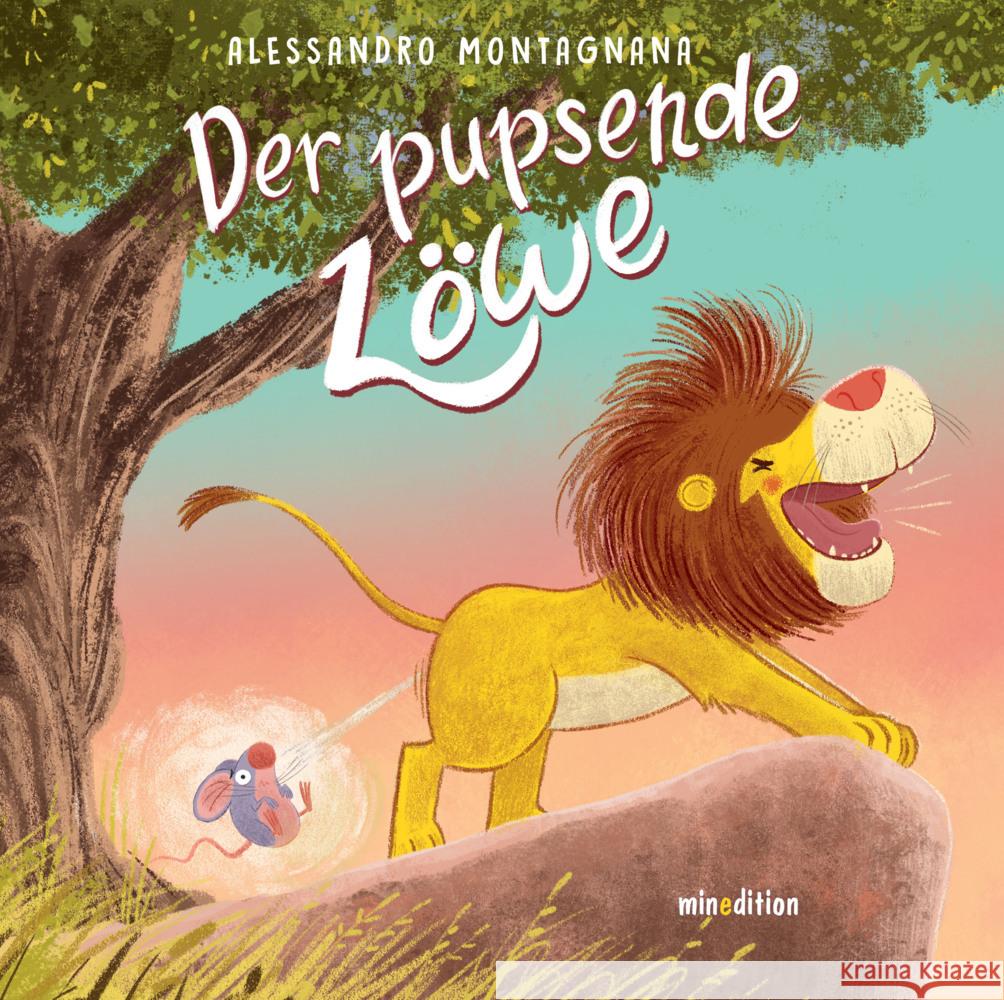 Der pupsende Löwe Montagnana, Alessandro 9783039340910
