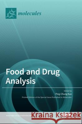 Food and Drug Analysis Ping-Chung Kuo 9783039365395