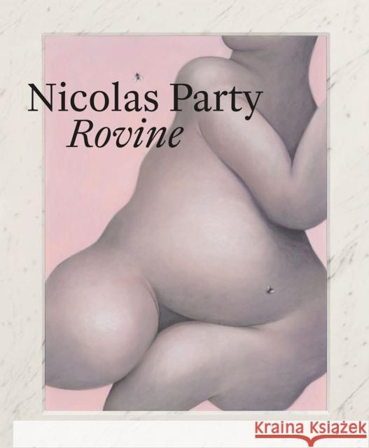 Nicolas Party--Rovine Bernasconi, Francesca 9783039420353