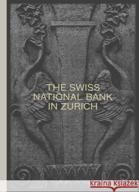 The Swiss National Bank in Zurich: The Pfister Building 1922-2022 Swiss National Bank 9783039420957 Scheidegger and Spiess