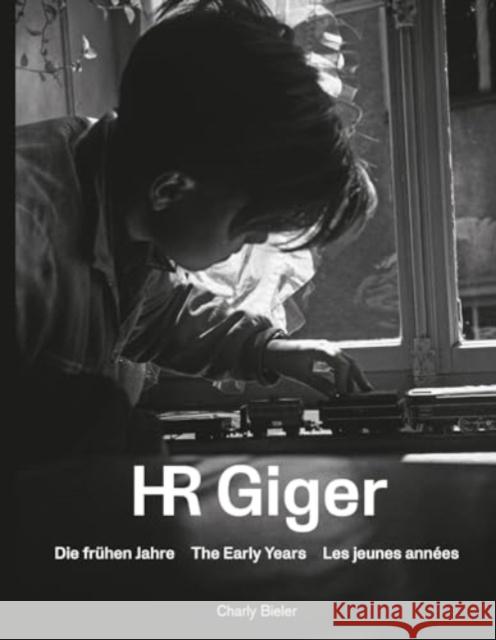 HR Giger: The Early Years Charly Bieler 9783039421961 Scheidegger and Spiess