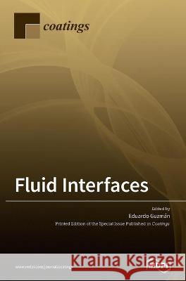 Fluid Interfaces Guzm 9783039436330