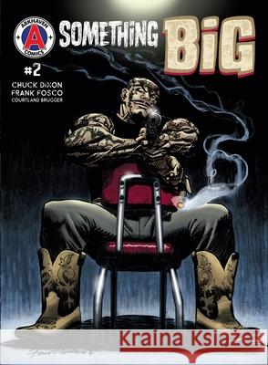 Something Big #2 Chuck Dixon Frank Fosco 9783039440320